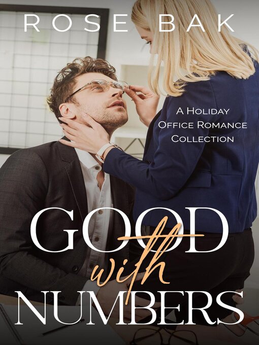 Title details for Good with Numbers by Rose Bak - Available